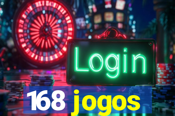 168 jogos